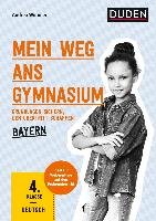 Mein Weg ans Gymnasium - Deutsch 4. Klasse - Bayern Wimmer Andrea