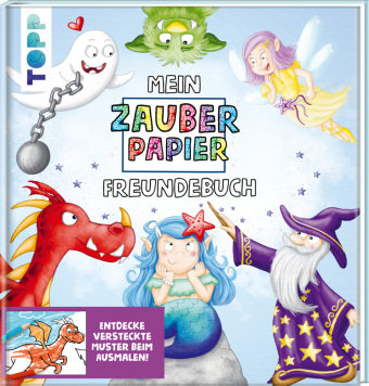 Mein Zauberpapier Freundebuch Magische Wesen Frech Verlag Gmbh