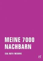 Meine 7000 Nachbarn Wemme Eva Ruth