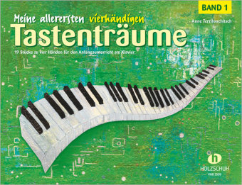 Meine allerersten vierhändigen Tastenträume Band 1 Musikverlag Holzschuh, Holzschuh A.