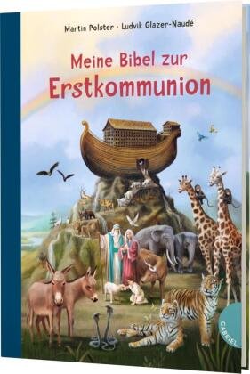 Meine Bibel zur Erstkommunion Gabriel in der Thienemann-Esslinger Verlag GmbH