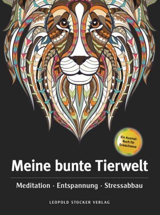 Meine bunte Tierwelt Stocker Leopold Verlag, Stocker L.
