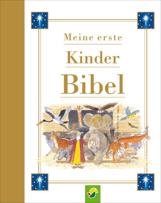 Meine erste Kinderbibel Schwager & Steinlein