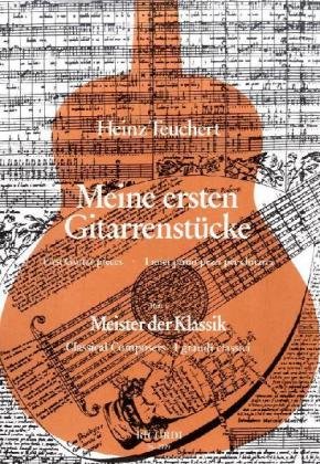 Meine ersten Gitarrenstücke. Heft 1 Mgb Hal Leonard Srl, Ricordi G.&Co. Bhnen-Und Musikverlag Gmbh