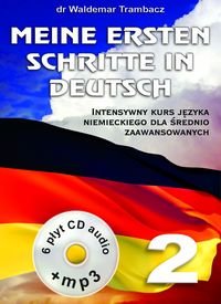 Meine Ersten Schritte in Deutsch. Intensywny kurs języka niemieckiego dla średnio zaawansowanych. Część 2 + CD Trambacz Waldemar