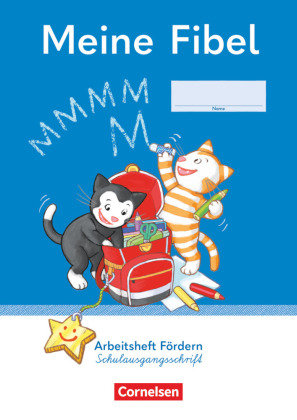 Meine Fibel - Ausgabe 2022 - 1. Schuljahr Cornelsen Verlag