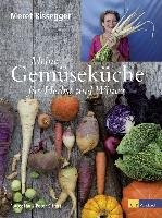 Meine Gemüseküche für Herbst und Winter Bissegger Meret, Siffert Hans-Peter