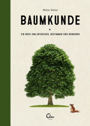 Meine kleine Baumkunde Eden Books - ein Verlag der Edel Verlagsgruppe