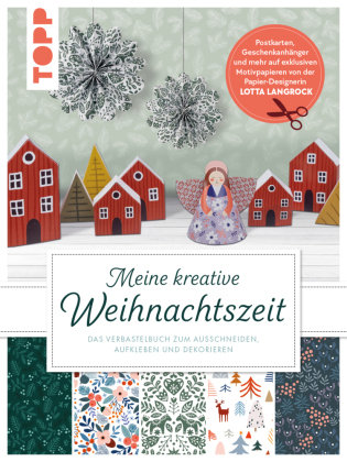 Meine kreative Weihnachtszeit. 200 Motive zum Ausschneiden, Aufkleben, Dekorieren und Verbasteln Frech Verlag Gmbh