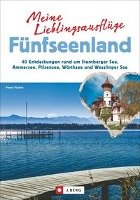 Meine Lieblingsausflüge Fünfseenland Franzi Fischer
