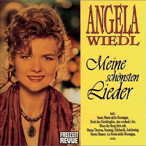 Meine schönsten Lieder Angela Wiedl