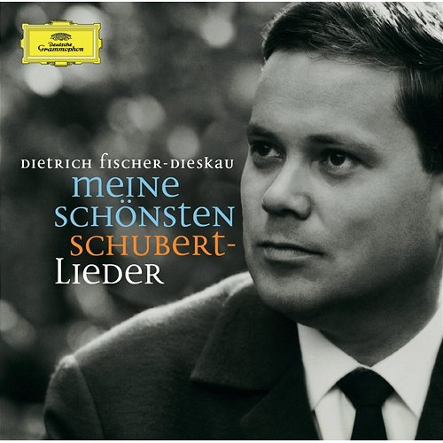 Meine schönsten Schubert-Lieder Dietrich Fischer-Dieskau, Gerald Moore