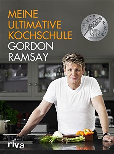Meine ultimative Kochschule Ramsay Gordon