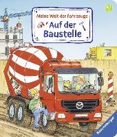 Meine Welt der Fahrzeuge: Auf der Baustelle Gernhauser Susanne