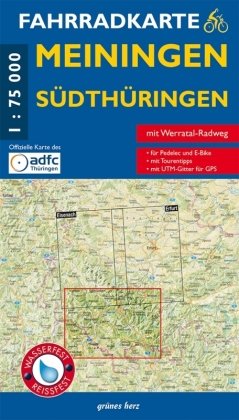 Meiningen Südthüringen Fahrradkarte 1 : 75 000 Grunes Herz Verlag, Verlag Grnes Herz Lutz Gebhardt&Shne Gmbh&Co. Kg