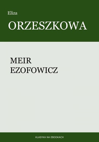 Meir Ezofowicz Orzeszkowa Eliza