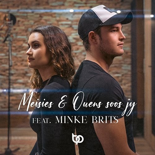 Meisies & Ouens Soos Jy Brendan Peyper feat. Minke Brits