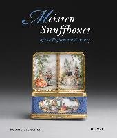 Meissen Snuffboxes of the Eighteenth Century Beaucamp-Markowsky Barbara