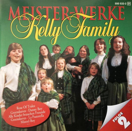 Meister-Werke. Folge 2 The Kelly Family