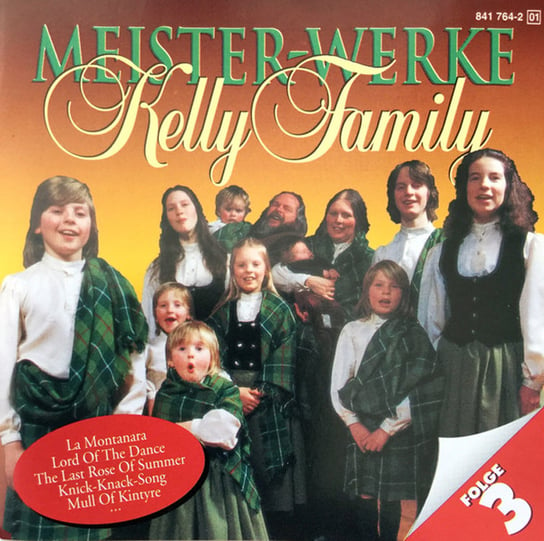 Meister-Werke. Folge 3 The Kelly Family