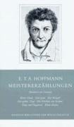 Meistererzählungen Hoffmann Ernst Theodor Amadeus, Hoffmann E. T. A.