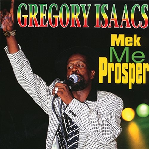 Mek Me Prosper Gregory Isaacs