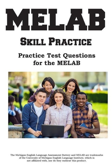 MELAB Skill Practice Complete Test Preparation Inc.