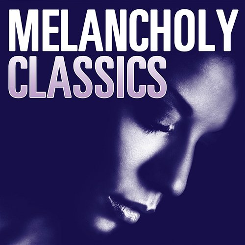 Melancholy Classics Melancholy Classics