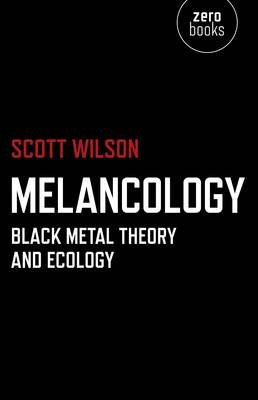 Melancology Wilson Scott