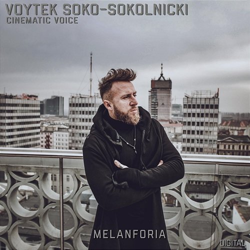 MELANFORIA Voytek Soko-Sokolnicki Cinematic Voice