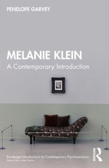 Melanie Klein: A Contemporary Introduction Opracowanie zbiorowe