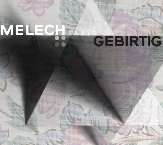 Melech Plays Gebirtig Mełech Piotr