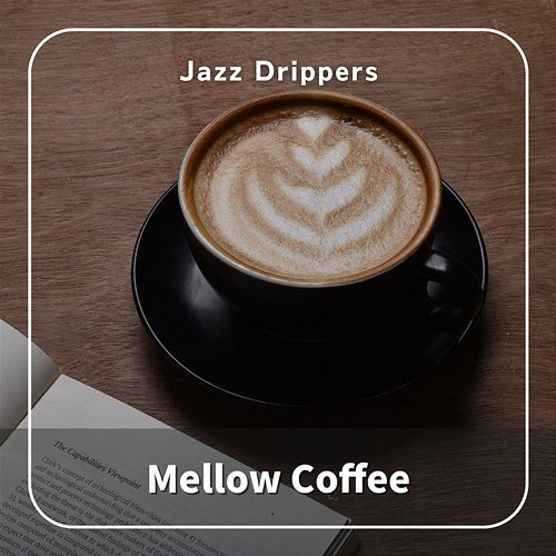 Mellow Coffee Jazz Drippers