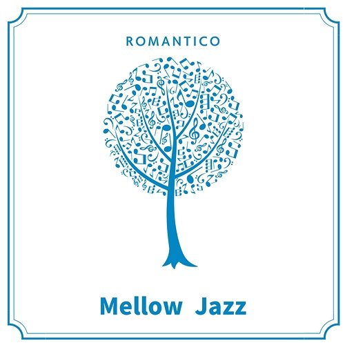 Mellow Jazz Romantico