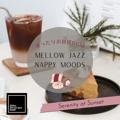 Mellow Jazz Nappy Moods: まったりお昼寝bgm - Serenity at Sunset Bitter Sweet Jazz Band