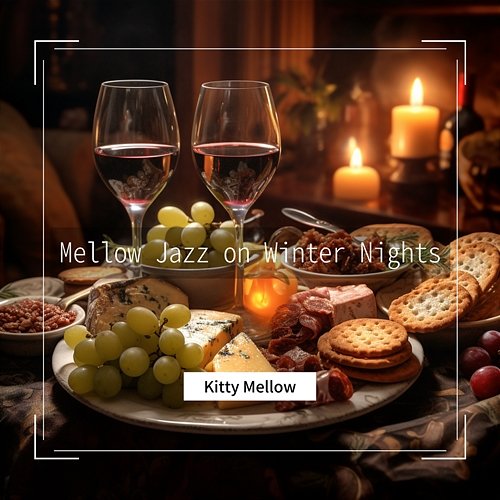 Mellow Jazz on Winter Nights Kitty Mellow