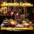 Mellow Jazz on Winter Nights Fantastic Cycles