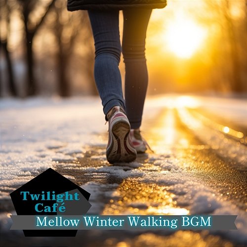 Mellow Winter Walking Bgm Twilight Café