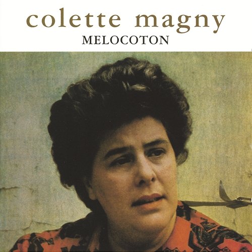Melocoton Colette Magny