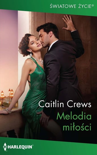 Melodia miłości Crews Caitlin