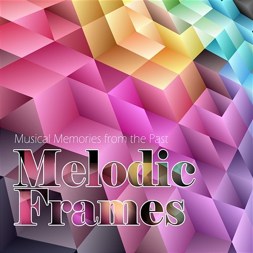 Melodic Frames Musical Memories from the Past Alfaluna