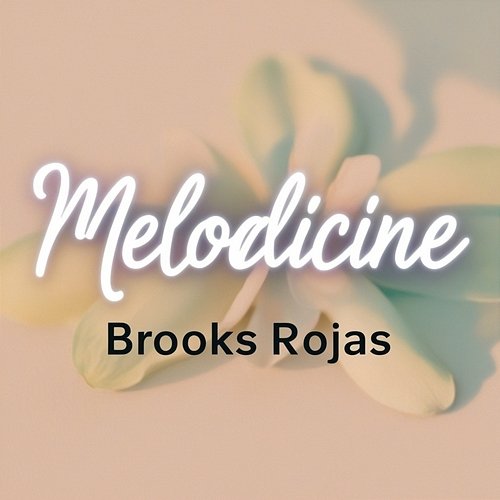 Melodicine Brooks Rojas