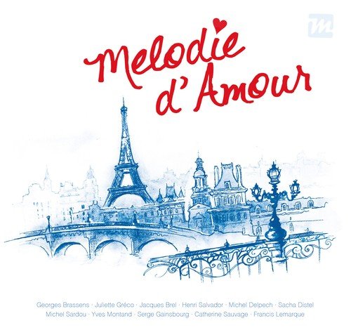 Melodie d'Amour Montand Yves, Distel Sacha, Greco Juliette, Sardou Michel