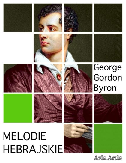 Melodie hebrajskie Byron George Gordon