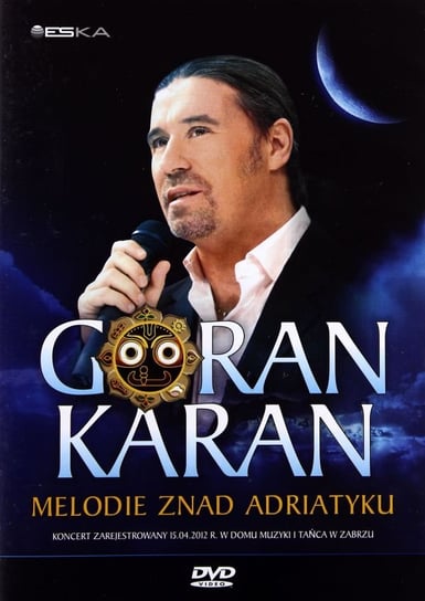 Melodie znad Adriatyku Karan Goran
