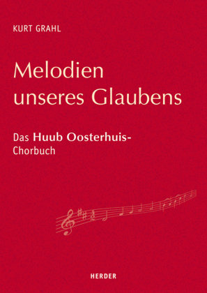 Melodien unseres Glaubens Grahl Kurt