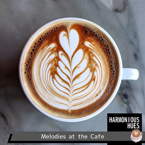 Melodies at the Cafe Harmonious Hues