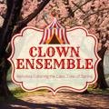 Melodies Coloring the Calm Time of Spring Clown Ensemble