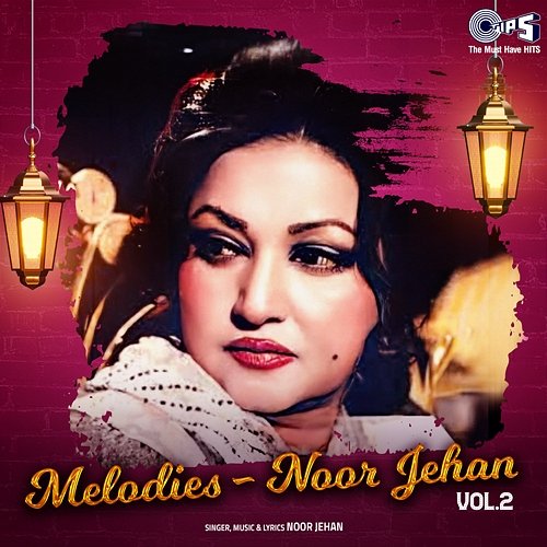 Melodies - Noor Jehan, Vol. 2 Noor Jehan