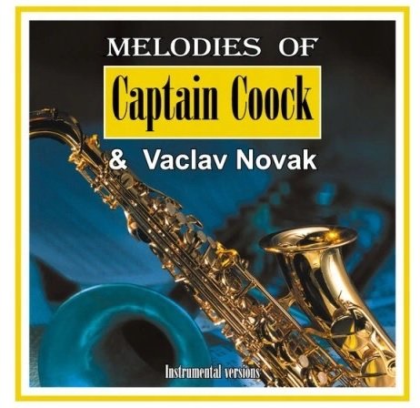 Melodies Of Captain Coock & Vaclav Novak Various Artists